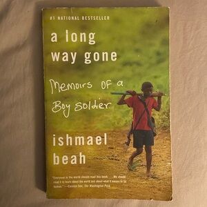 A long way gone by Ishmael Beah
